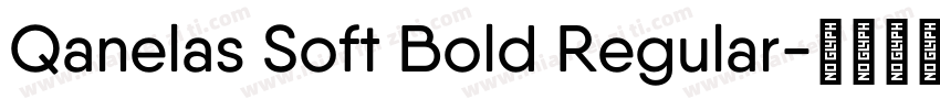 Qanelas Soft Bold Regular字体转换